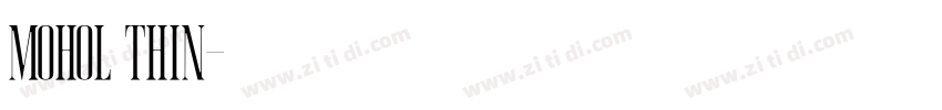 Mohol Thin字体转换 Mohol Thin字体转换